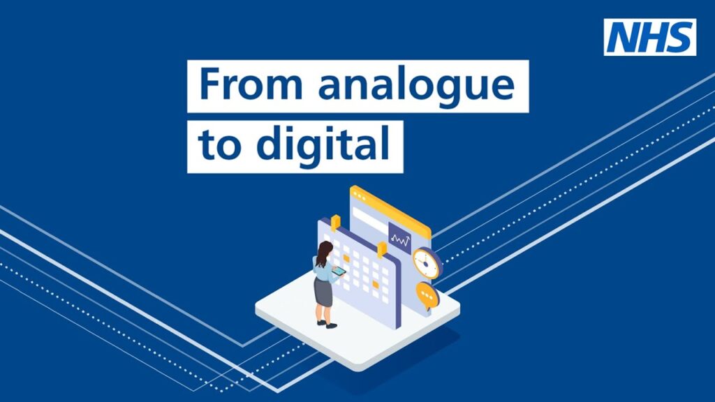 A graphic with a dark blue background. In the centre, bold text reads 'From analogue to digital'. Underneath sits an illustration of a woman using digital tools. The blue and white NHS logo is in the top right corner.